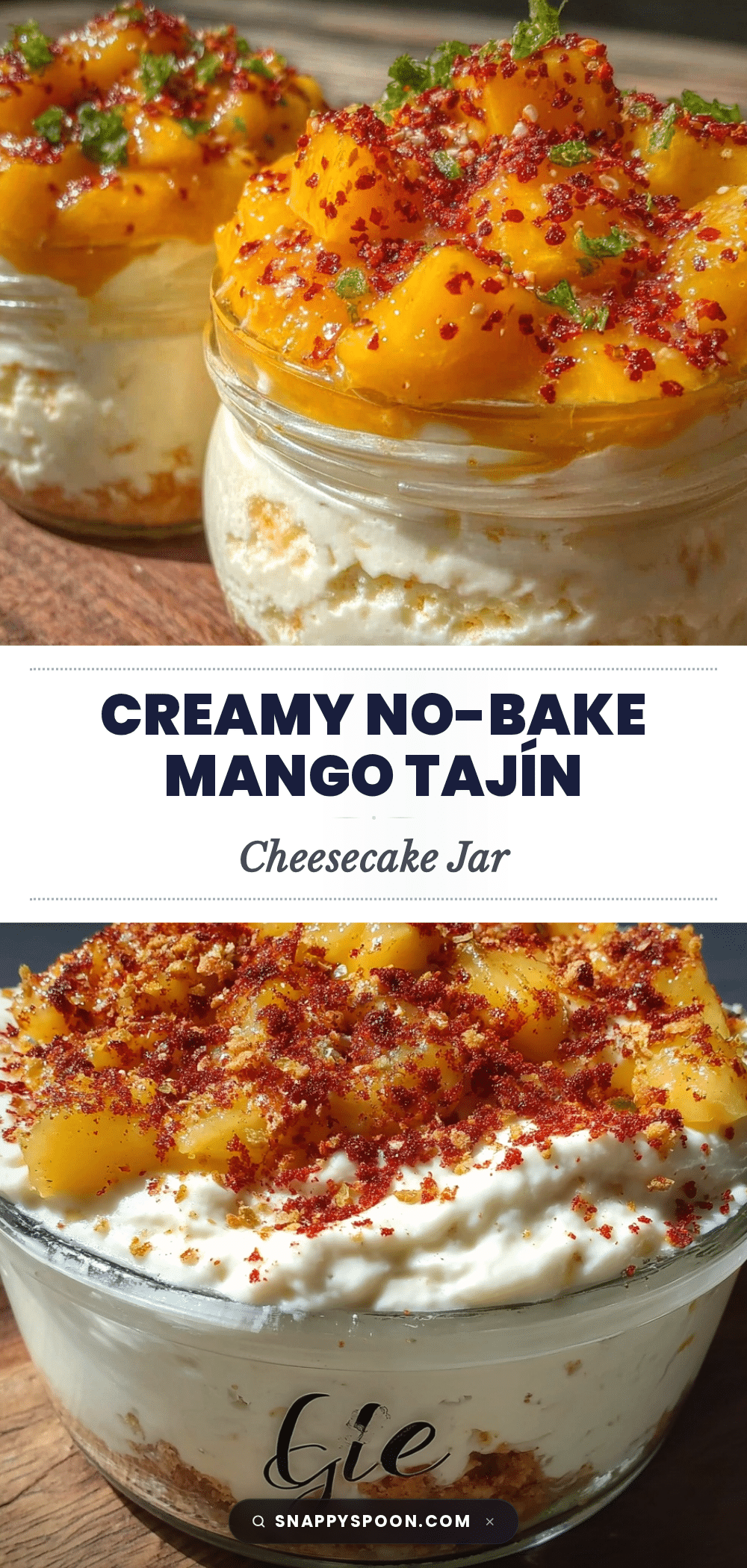 no-bake mango tajín cheesecake jar recipe