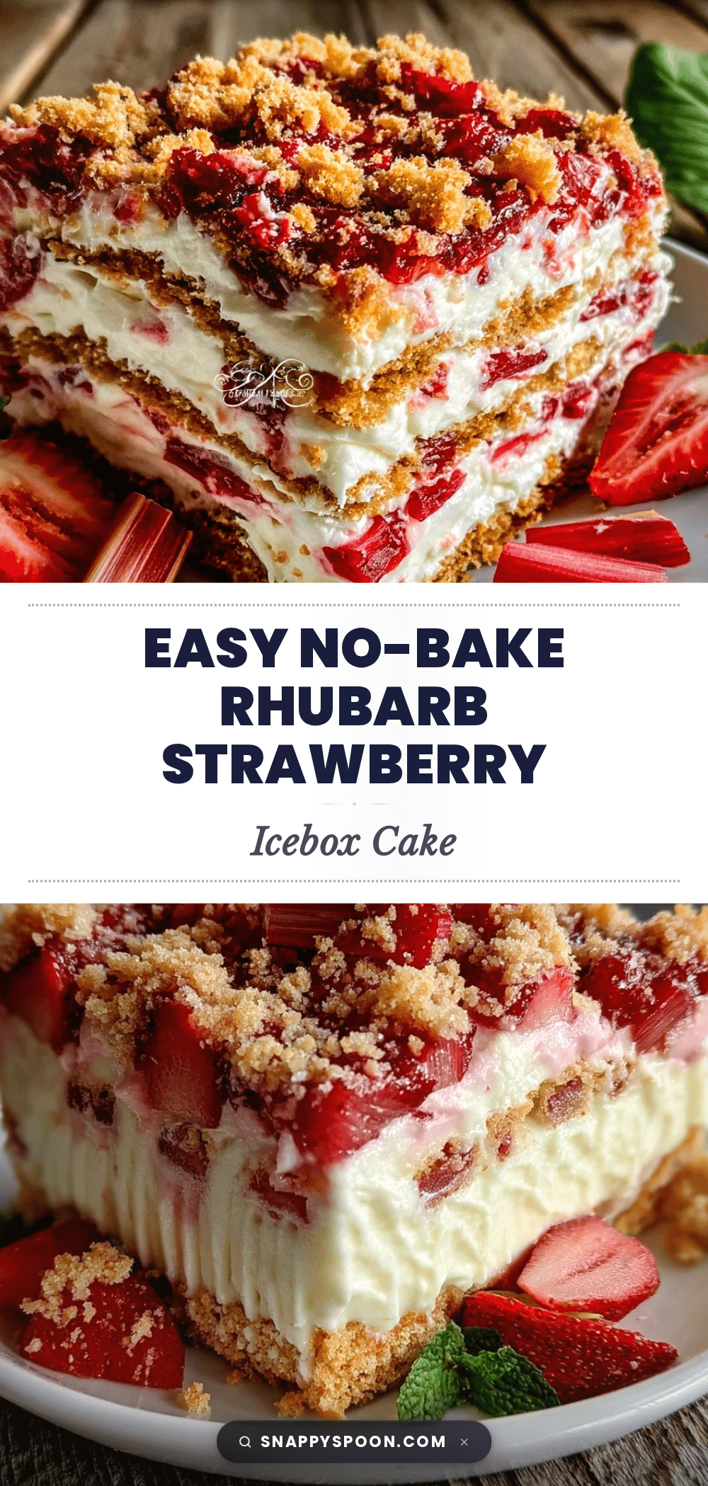 no bake rhubarb strawberry icebox cake recipe